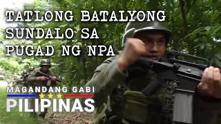 Tatlong Batalyong Sundalo sa Pugad ng NPA | Magandang Gabi Pilipinas