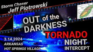 Out of the Darkness EF-2 Night Time Tornado 4K - Hot Springs Village Arkansas