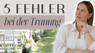 Hochzeitstag: Die 5 häufigsten Fehler während der Trauung (Part 2 von 5) | Carina Maikranz