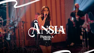 Priscila Silva - Ânsia (EP AO VIVO)
