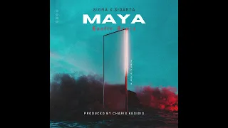 SIGMA X SIDARTA - MAYA (Hustle Remix) (Produced by Charis Kesidis)