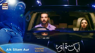 Aik Sitam Aur Episode 38 - Tonight at 9:00 PM @ARYDigitalasia