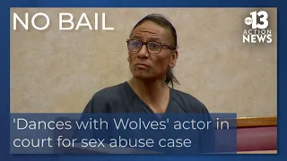 IN COURT: Judge sets no bail for 'Dances with Wolves' actor accused of sex abuse