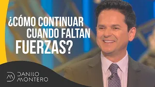 ¿Cómo continuar cuando faltan fuerzas? Parte 2 de prédica de Isaías 40 - Danilo Montero | Prédicas