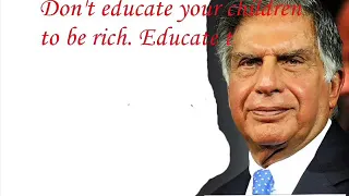 Great advice by Mr. Ratan Tata Sir