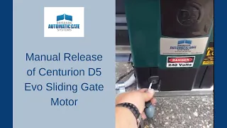 Centurion D5 Evo Sliding Gate Motor Manual Release