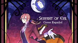 Servant of Evil - Cover Español [Amai]