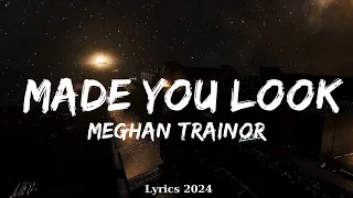 Meghan Trainor - Made You Look  || Music Thatcher