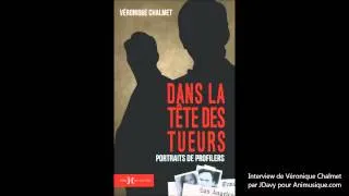 Dans la tête des tueurs - Véronique Chalmet sur Animusique