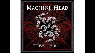 FIRST TIME REACTING TO - MACHINE HEAD DO OR DIE