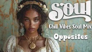 This playlist soul make better mood  ~  Underrated soul RNB chill mix playlist 2023