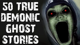 50 TRUE Disturbing Demon & Paranormal Scary Stories | Horror Stories To Fall Asleep To