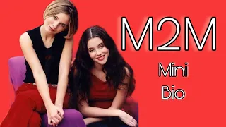 M2M: Don’t Say You Don’t Love Them | Mini Bio