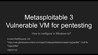 How to configure Metasploitable 3 in Window 10 machine  step by step guide Vulnerable VM for pentest