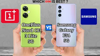 OnePlus Nord CE 3 Lite 5G Vs Samsung Galaxy F54 5G || Full Phone Comparison 🔥🔥