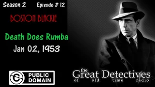Boston Blackie: Death Does a Rumba (Public Domain Video Theater)