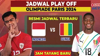 UPDATE TERBARU❗ Jadwal PLAY OFF Olimpiade Paris 2024 INDONESIA VS GUINEA KAMIS 9 MEI 2024 LIVE RCTI