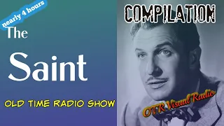 The Saint👉Old Time Radio Detective Compilation/OTR Visual Podcast