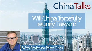 ChinaTalks Lecture: Will China 'forcefully reunify' Taiwan?