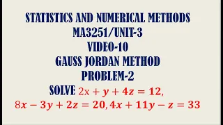 Gauss Jordan method Problem 2 | Unit-3 | Video-10