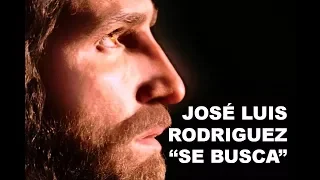 José Luis Rodríguez - Se Busca (Cristo Te Ama) -