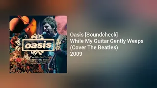 Oasis - While My Guitar Gently Weeps (Cover The Beatles)