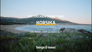 Korsika: Entdecker-Video | Berge & Meer