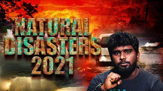 NATURAL DISASTERS IN 2021 | NATURAL DISASTERS AROUND THE WORLD | CLIMATE CHANGE | DUST STORM | FLOOD