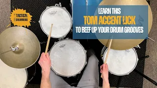 Learn This Tom Accent Lick To Beef Up Your Drum Grooves