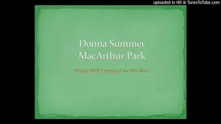 Donna Summer - MacArthur Park (RickyNNN Extended On MG Mix)