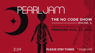 Pearl Jam - The No Code Show - 2014