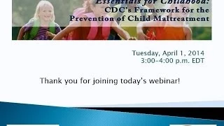 Essentials for Childhood: CDC's Framework for the Prevention of Child Maltreatment