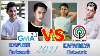 Kapuso VS Kapamilya Network Male Stars (2021)