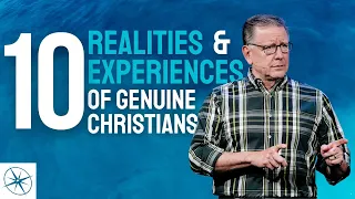 10 Realities & Experiences of Genuine Christians | Pastor Mike Fabarez