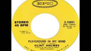 Clint Holmes - Playground In My Mind (1972)