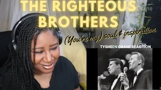 The Righteous Brothers - You're my soul & Inspiration (1966)REACTION