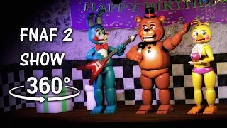 360°| Five Nights at Freddy's 2 Show 1987 - Toy Band Show Tape [SFM] (VR Compatible)