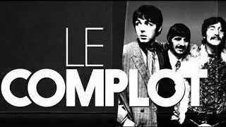 Les Beatles - Le Complot