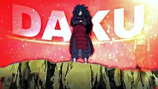 Daku × Madara uchiha || Daku || (Edit/Amv) || Naruto Shippuden