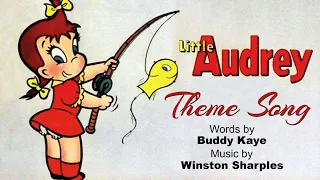 Little Audrey - Theme Song