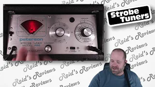 Who Knew?  Strobe Tuners, Guitar Tuning with a Strobe Tuner Explained (Peterson 420), Reid's Reviews