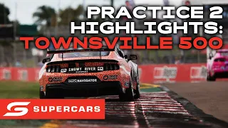 Practice 2 Highlights - nti Townsville 500 | Supercars 2023