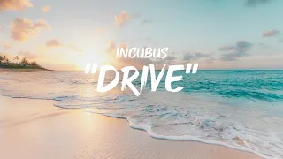 Incubus - Drive (instrumental and lyrics by GoodLyrics)