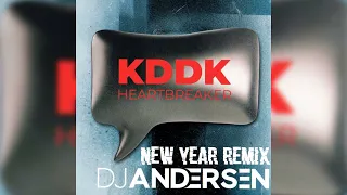 KDDK - Heartbreaker (DJ Andersen Remix)