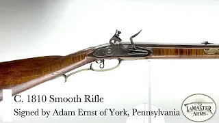 LaMaster Arms March 2024 Highlight: Attributed to Adam Ernst Smooth Rifle C. 1810.