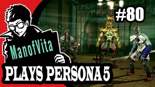 ManofVita plays Persona 5 (Part 80) – Who left that fusion request?