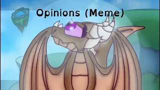 (Animation Meme) Opinions [Remake]