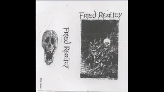 Fried Reality - Self Titled Tape (2023)