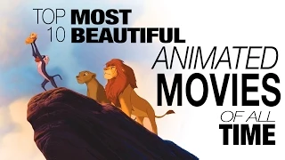 Top 10 Most Beautiful Animated Movies of All Time