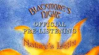 Blackmore's Night - Nature's Light - Official Album Pre-Listening